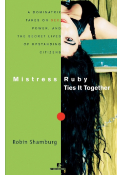 Mistress Ruby Ties It Together