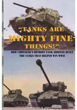 "Tanks are Mighty Fine Things!"