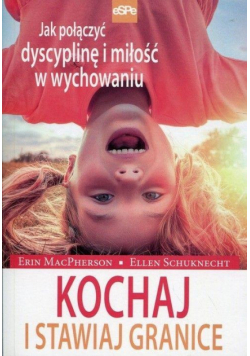 Kochaj i stawiaj granice