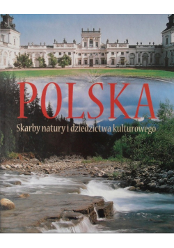 Polska Skarby natury i dziedzictwa kulturowego