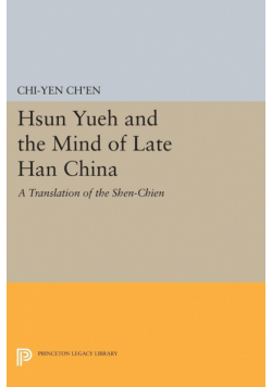 Hsun Yueh and the Mind of Late Han China