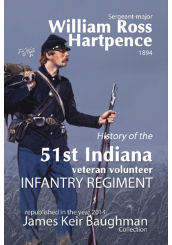 History of the 51st Indiana Veteran Volunteer Indiana Regiment