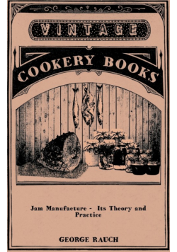Jam Manufacture - Its Theory and Practice