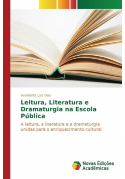 Leitura, Literatura e Dramaturgia na Escola Pública