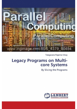 Legacy Programs on Multi-core Systems