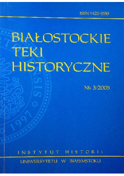 Białostockie teki historyczne nr 3 2005