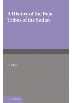 A History of the Beja Tribes of the Sudan