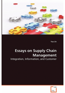Essays on Supply Chain Management - Integration, Information, and Customer