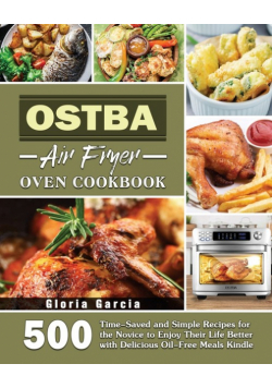 OSTBA Air Fryer Oven Cookbook