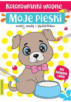 Kolorowanki wodne - Moje pieski
