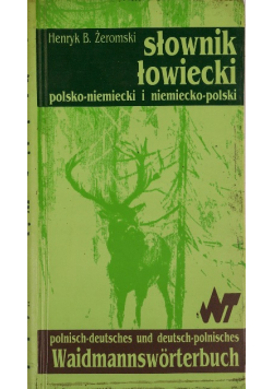 Słownik łowiecki polsko - niemiecki niemiecko -polski