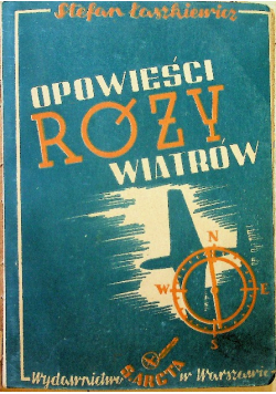 Opowieści Róży Wiatrów 1948r