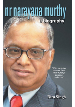 NR Narayana Murthy - A Biography
