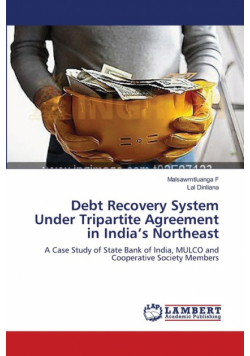 Debt Recovery System Under Tripartite Agreement in India's Northeast