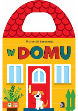 Historyjki harmonijki W domu