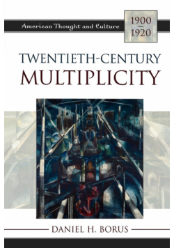 Twentieth-Century Multiplicity
