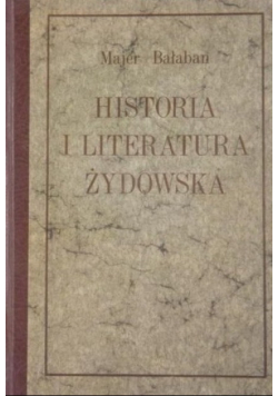 Historia i Literatura Żydowska Tom II Reprint 1925 r.