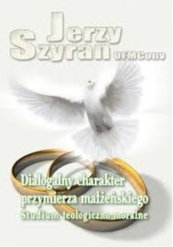 Dialogalny charakter przymierza małżeńskiego