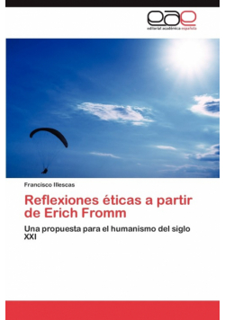 Reflexiones éticas a partir de Erich Fromm