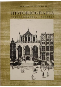 Historiografia sztuki Gdańska i Pomorza