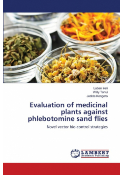 Evaluation of medicinal plants against phlebotomine sand flies