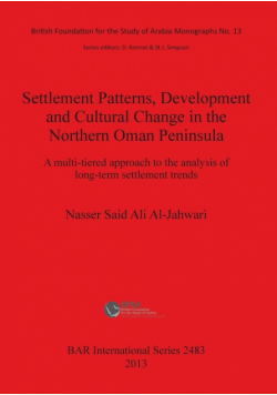 Settlement Patterns, Development and Cultural Change in Northern Oman Peninsula