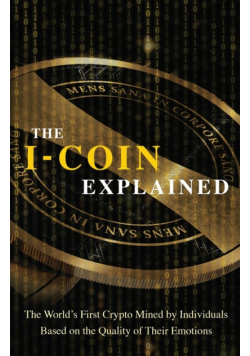 The I-Coin Explained