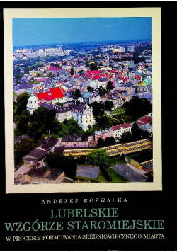 Lubelskie wzgórze staromiejskie