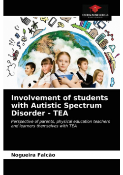 Involvement of students with Autistic Spectrum Disorder - TEA