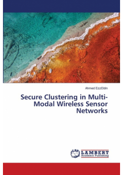 Secure Clustering in Multi-Modal Wireless Sensor Networks