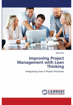 Improving Project Management with Lean Thinking