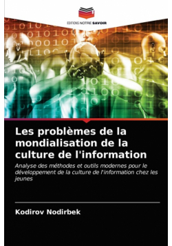 Les problèmes de la mondialisation de la culture de l'information
