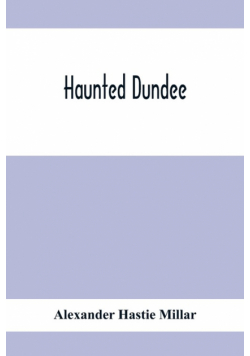 Haunted Dundee