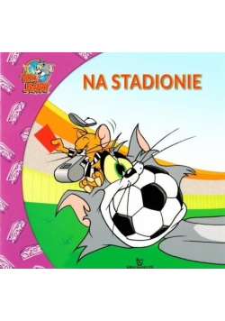 Tom i Jerry. Na stadionie