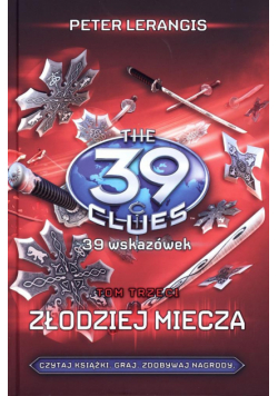 39 wskazówek T.3 Złodziej miecza