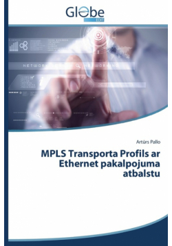 Mpls Transporta Profils AR Ethernet Pakalpojuma Atbalstu