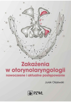 Zakażenia w otorynolaryngologii