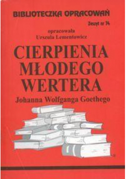 Biblioteczka opracowań nr 074 Cierpienia młodego..