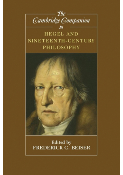 The Cambridge Companion to Hegel and Nineteenth-Century             Philosophy