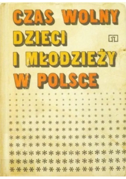 Czas wolny dzieci i młodzieży w Polsce