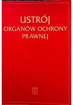 Ustrój organów ochrony prawnej