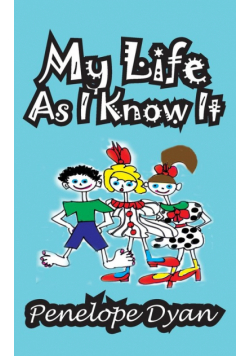 My Life as I Know It