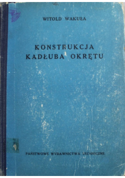 Konstrukcja kadłuba okrętu