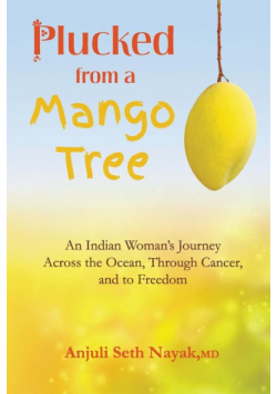 Plucked from a Mango Tree