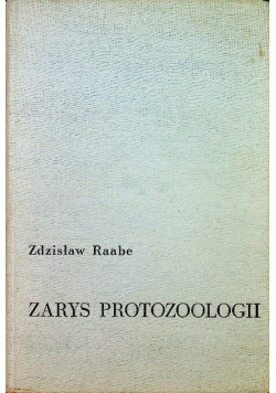 Zarys protozoologii