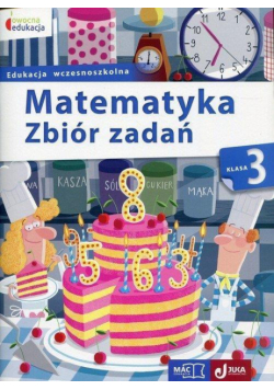 Owocna edukacja. Matematyka. Zbiór zadań kl.3