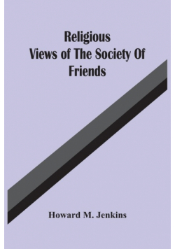 Religious Views Of The Society Of Friends
