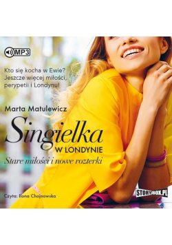 Singielka w Londynie. Stare miłości i nowe.. CD