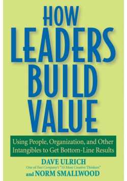 How Leaders Build Value