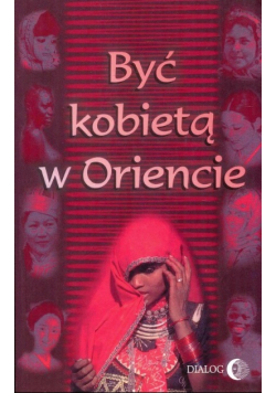Być kobietą w Oriencie